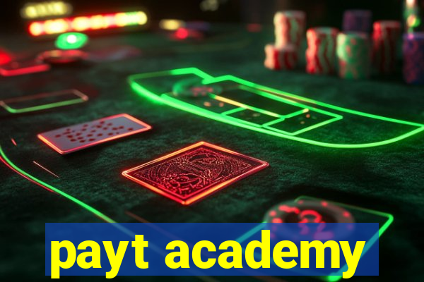 payt academy